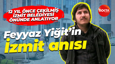 12 yıl önce çekilmiş... Feyyaz Yiğit İzmit Belediyesi önünde anısını anlatıyor