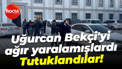 Futbolcu Uğurcan Bekçi'yi ağır yaralamışlardı... Tutuklandılar!