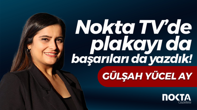 Nokta TV’de plakayı da başarıları da yazdık!