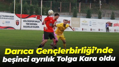 Darıca Gençlerbirliği’nde beşinci ayrılık Tolga Kara oldu