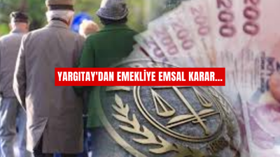 Yargıtay'dan emekliye emsal karar...