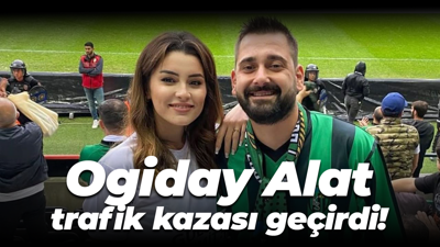Ogiday Alat trafik kazası geçirdi!