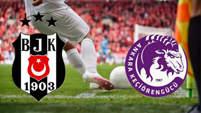 BEŞİKTAŞ KEÇİÖRENGÜCÜ ZTK MAÇI CANLI İZLE | Beşiktaş - Keçiörengücü Maçı Hangi Kanalda?