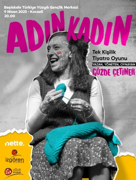 'Adın Kadın' Kocaeli'de sahnelecek - Resim : 1
