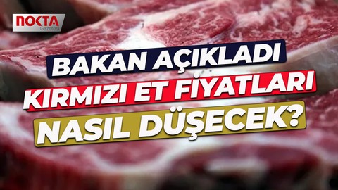Tarım ve Orman Bakanı İbrahim Yumaklı, kırmızı et fiyatlarını düşürecek projeyi açıkladı