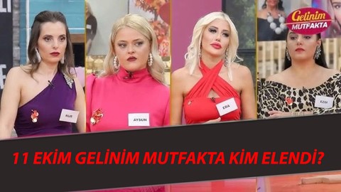 11 Ekim Gelinim Mutfakta Kim Elendi Öğren! 11 Ekim Gelinim Mutfakta Puan Durumu! Gelinim Mutfakta Bilezikleri Kim Aldı?
