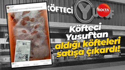 Köfteci Yusuf'tan aldığı köfteleri satışa çıkardı!