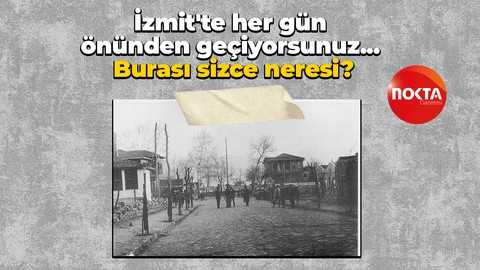 İzmit’i hiç böyle gördünüz mü? Aslında burası herkesin bildiği bir yer
