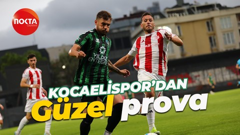 Kocaelispor'dan güzel prova