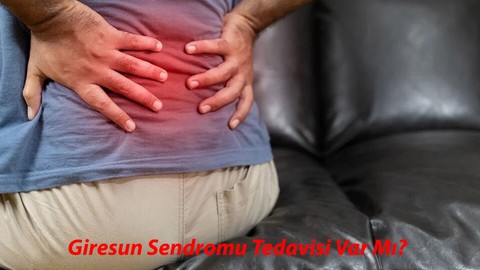 Giresun Sendromu Belirtileri: Giresun Sendromu Tedavisi Var Mı? Giresun Sendromu Ölümcül Mü?