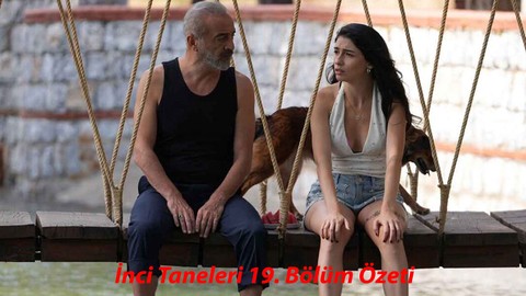İnci Taneleri 19. Bölüm Hangi Linkten İzlenir? İnci Taneleri Yeni Bölüm Neler Olacak?