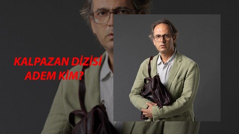 Kalpazan Adem Kim? Timuçin Esen Kimdir, Kaç Yaşında? Timuçin Esen Oynadığı Diziler
