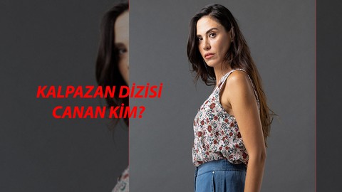Kalpazan Canan Kim? Şükran Ovalı Kimdir, Kaç Yaşında? Şükran Ovalı Hangi Dizilerde Oynadı?