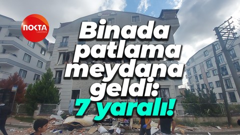 Gebze'de binada patlama geldi: 7 yaralı!