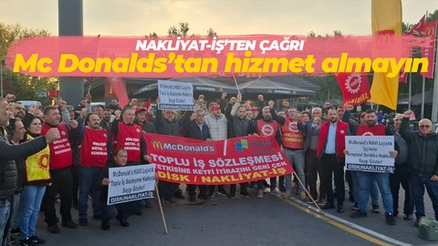 Nakliyat İş’ten çağrı: Mc Donalds’tan hizmet almayın