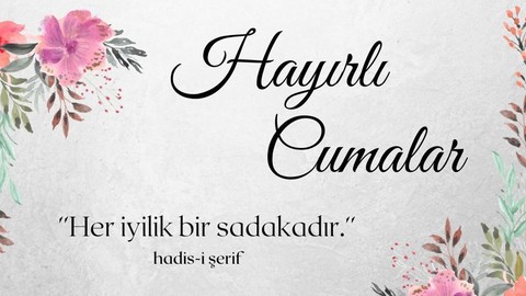 25 Ekim Cuma Mesajları Resimli 2024 Yeni Cumanız Mübarek Olsun: En Güzel Cuma Mesajları Resimli, Hadisli