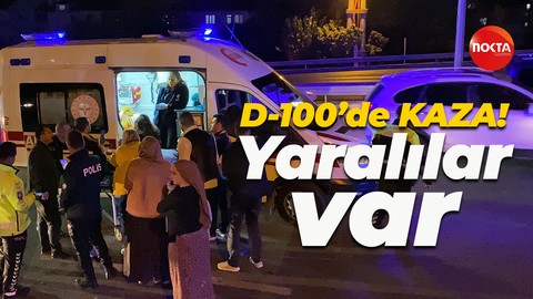 D-100 karayolunda korkutan kaza! 1'i çocuk 5 yaralı