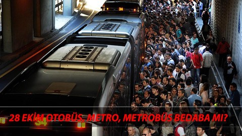 28 Ekim Pazartesi Bugün Ulaşım Bedava Mı? 28-29 Ekim Marmaray, Otobüs, Metrobüs, Vapur, Marmaray Ücretsiz Mi?