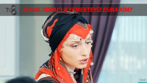 Zuhal Topal'la Yemekteyiz Esma Sarısoy Kimdir, Kaç Yaşında, Nereli?