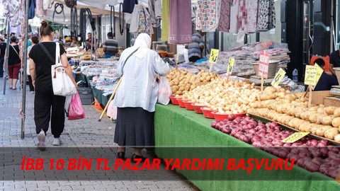 İBB Emekli Pazar Desteği Başvuru Nasıl Yapılır? Ekrem İmamoğlu İBB 10 Bin TL Pazar Yardımı Nasıl Alınır?