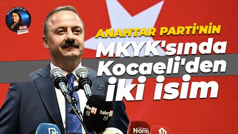 Anahtar Parti’nin MKYK’sında Kocaeli’den iki isim