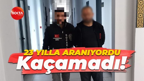 23 yıl hapis cezası bulunan firari yakalandı