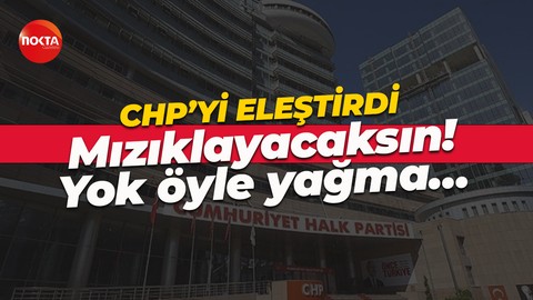 Zekayi Kahyaoğlu CHP'yi eleştirdi: Mızıklayacaksın! Yok öyle yağma…