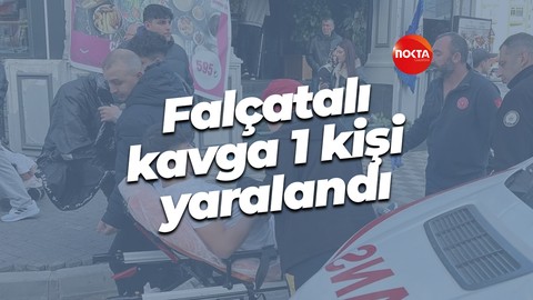 Falçatalı kavga 1 kişi yaralandı