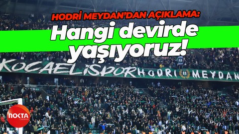 Hodri Meydan’dan açıklama: Hangi devirde yaşıyoruz!
