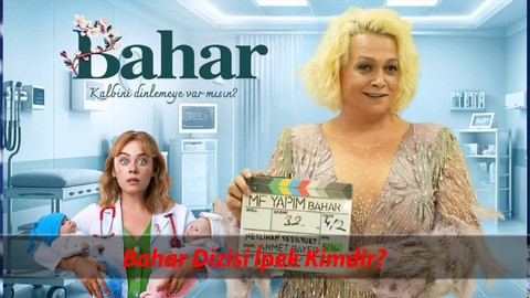 Bahar Dizisi İpek Kim? Ayta Sözeri Kimdir, Kaç Yaşında, Nereli? Ayta Sözeri Oynadığı Dizi ve Filmler
