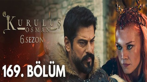 Kuruluş Osman 169. Bölüm Nereden İzlenir? Kuruluş Osman Yeni Bölüm Neler Olacak?