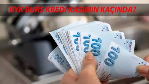 KYK Burs Ne Zaman Yatıyor? GSB KYK Burs Kredi Kasımın Kaçında Yatacak?