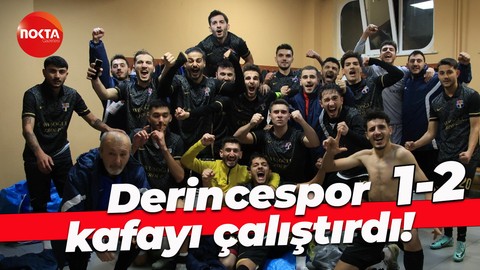 Derincespor kafayı çalıştırdı! “1-2”