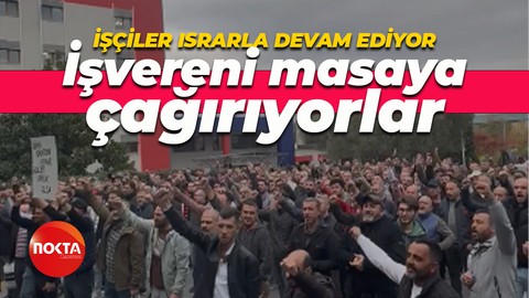 Kocaeli’deki bin işçi ısrarla eylemlerine devam ediyor! İşvereni masaya çağırıyorlar