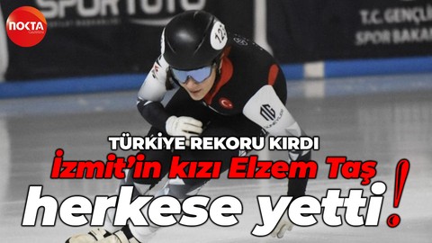 İzmit’in kızı Elzem Taş herkese yetti! Türkiye rekoru kırdı!