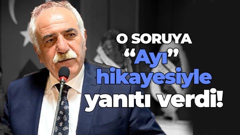 İyi Parti Genel Başkan Yardımcısı Cumali Durmuş, o soruya yanıt olarak “Ayı” hikayesini anlattı!