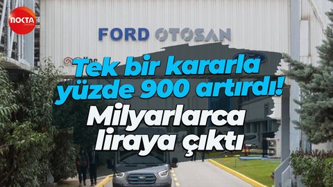 Ford Otosan’dan bedelsiz sermaye artırımı kararı! Tam yüzde 900 artıracak