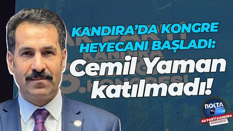 Kandıra'da kongre heyecanı başladı! Cemil Yaman kongreye katılmadı