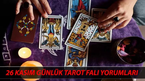 26 Kasım Salı Tarot Falı Bugün Sizleri Neler Bekliyor: 3 Kart Tarot Yorumu