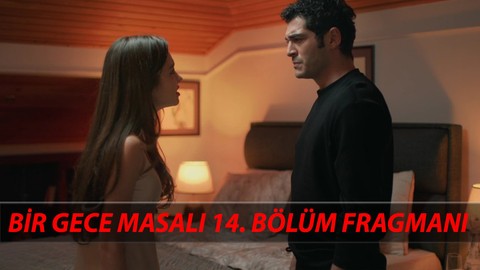 Bir Gece Masalı 14. Bölüm Fragmanı Mahir Tehlikede! Bir Gece Masalı Yeni Bölüm Neler Olacak?