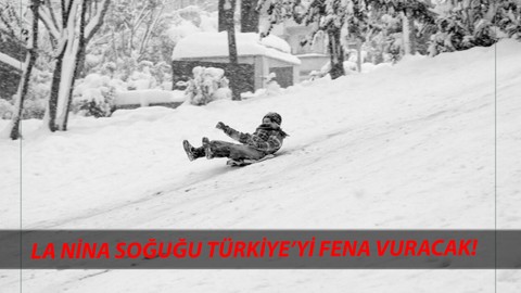 La Nina Türkiye'yi Fena Vuracak: La Nina Nedir? La Nina Soğuğu Türkiye'yi Nasıl Etkileyecek?