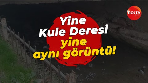Kartepe'deki Kule Deresi'nde kirlilik bir türlü giderilemiyor
