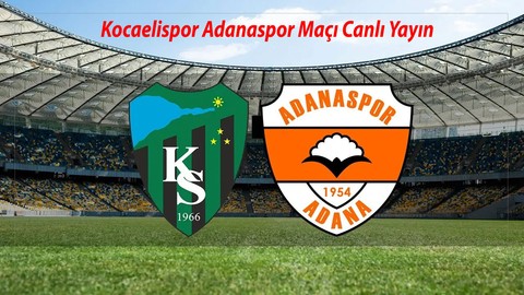 Kocaelispor Adanaspor Maçı Canlı Nereden İzlenir? 29 Kasım Kocaelispor Adanaspor Maç Yayını
