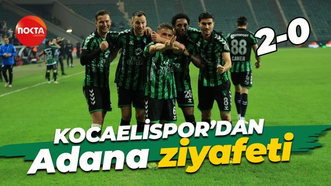 Kocaelispor’dan Adana ziyafeti! “2-0”