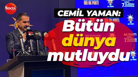 Cemil Yaman: Bu millet tarihte güçlü olduğunda bütün dünya mutluydu