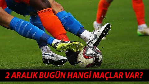 2 Aralık Pazartesi Bugün Kimin Maçı Var? Süper Lig Bugün Hangi Maç Hangi Kanalda?