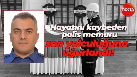 Kocaeli'de hayatını kaybeden polis memuru son yolculuğuna uğurlandı