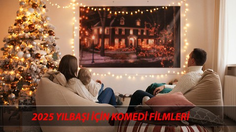 Kahkahalarınıza Engel Olamayacaksınız | 2025 Yılbaşı İçin Komedi Filmleri