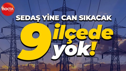 SEDAŞ duyurdu: Kocaeli'de 9 ilçede kesintiler olacak!