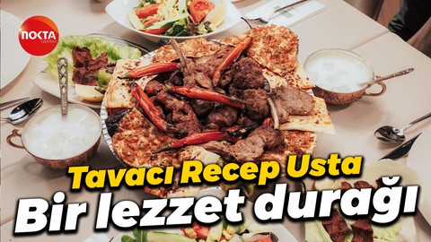 Tavacı Recep Usta, bir lezzet durağı